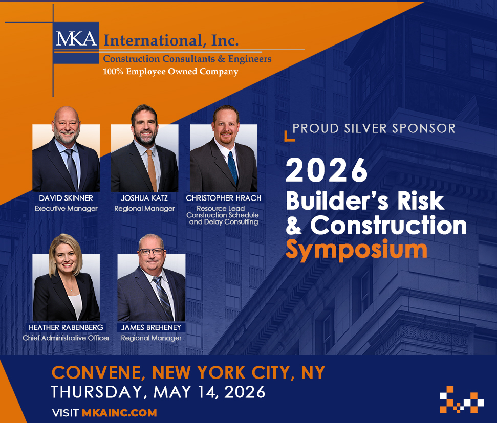 MKA Attending and Sponsoring 2026 Builder’s Risk & Construction Symposium