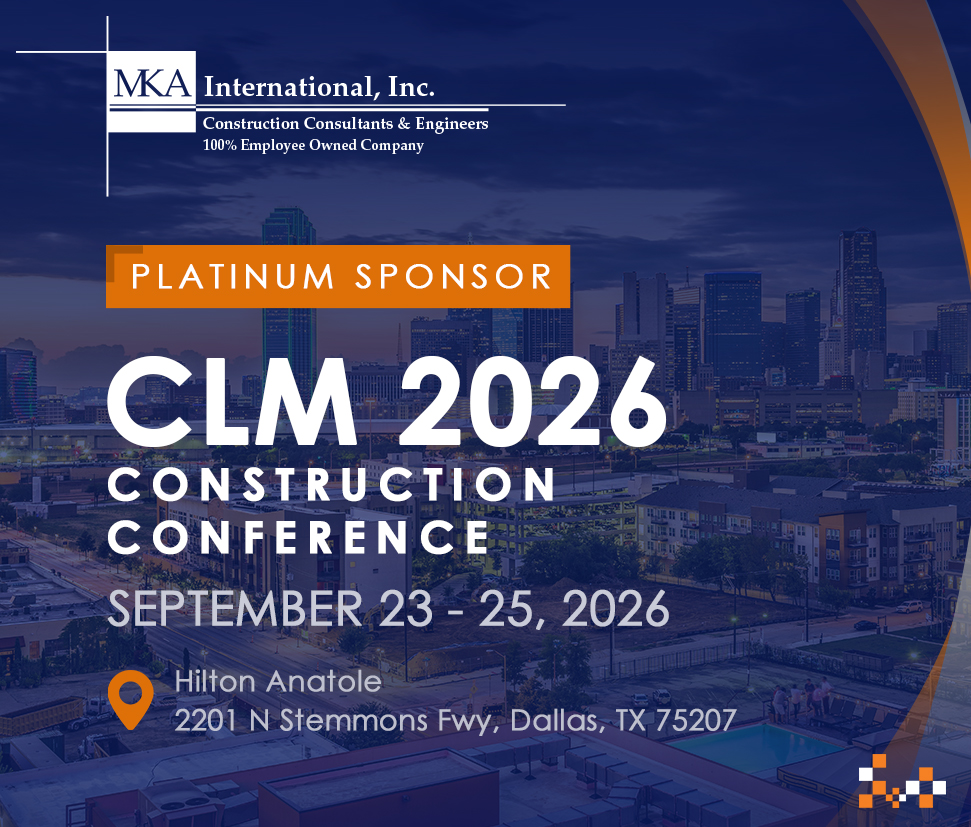 MKA Attending CLM Construction Conference 2026
